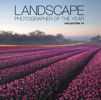 Landscape Photographer of the Year: Collection 10 0749578262 Book Cover