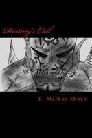 Destiny's Call: Shattered Empire 1540626571 Book Cover