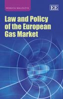 Law and Policy of the European Gas Market 1783473460 Book Cover