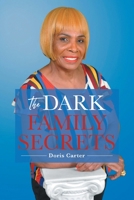 The Dark Family Secrets 1665302097 Book Cover