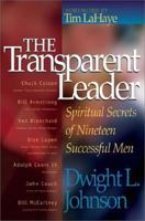 The Transparent Leader 0736904581 Book Cover