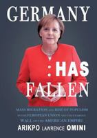 Germany Has Fallen 3746979633 Book Cover