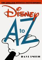 Disney A to Z: The Official Encyclopedia 1484737830 Book Cover