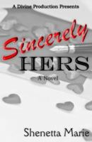 Sincerely Hers 0985149922 Book Cover
