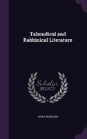 Talmudical And Rabbinical Literature 1355242134 Book Cover