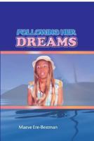 Following Her Dreams 978086105X Book Cover