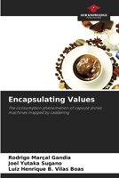 Encapsulating Values: The consumption phenomenon of capsule drinks machines mapped by Laddering 6208766516 Book Cover