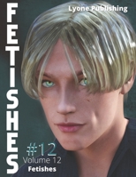 Fetishes: Volume 12 B0C87W6S6J Book Cover