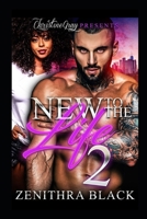 New To The Life 2 B08Z2PWDPK Book Cover