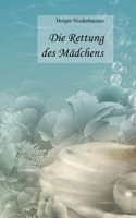 Die Rettung des Mädchens 3749435081 Book Cover