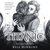 Titanic (Fact and Faith) 1098043987 Book Cover