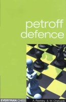 Petroff Defence (Everyman Chess) 1857443780 Book Cover