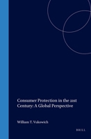 Consumer Protection in the 21st Century: A Global Perspective 1571052429 Book Cover