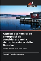 Aspetti economici ed energetici da considerare nella ristrutturazione delle finestre (Italian Edition) 6208389356 Book Cover