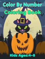 Color By Number Coloring Book Kids Ages : 4-8: Many Animals ,flower & More Color By Number Books B09FNCRT7K Book Cover