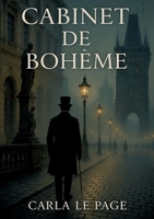 Cabinet de Bohême (French Edition) 2322569763 Book Cover