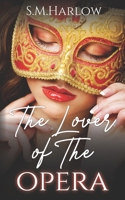 The Lover of The Opera 1737028603 Book Cover