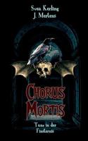 Chorus Mortis (German Edition) 3744875520 Book Cover