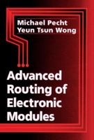 Advanced Routing of Electronic Modules 0849396220 Book Cover