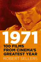 1971: 100 Films from Cinema's Greatest Year 0750999993 Book Cover