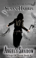 Angel's Shadow (Wings Of Deceit) B0F66TR83T Book Cover
