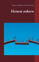 Heimat ankern (German Edition) 373228994X Book Cover