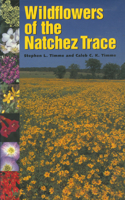 Wildflowers of the Natchez Trace 157806127X Book Cover