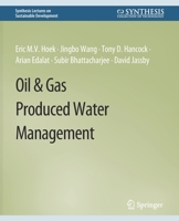 Oil & Gas Produced Water Management 3031795032 Book Cover