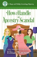 How to Handle an Ancestry Scandal: A Cozy Mystery Set in Ireland 1950786080 Book Cover