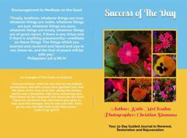 Success of The Day: Your 31-Day Guided Journal to Renewal, Restoration and Rejuvenation B0DTJ1VLPS Book Cover
