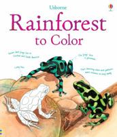 Rainforest to Color 079453306X Book Cover