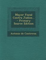 Mayor Fiscal Contra Judios... 1020122714 Book Cover