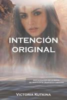 Intención Original Restauración de la Novia de Cristo En Su Propósito Y Destino 1640454039 Book Cover
