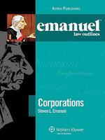 Emanuel Law Outlines: Corporations 0735551812 Book Cover