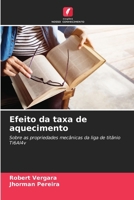 Efeito da taxa de aquecimento (Portuguese Edition) 6206997219 Book Cover