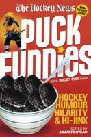 Puck Funnies: Hockey Humour, Hilarity and Hi-Jinx 098099246X Book Cover