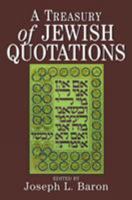 A Treasury of Jewish Quotations 0876688946 Book Cover
