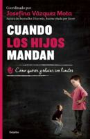 Cuando los hijos mandan 6073127936 Book Cover