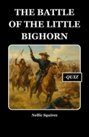 The Battle of the Little Bighorn B0FTYR3LJG Book Cover