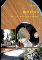 Bad Essen. Heilbad am Wiehengebirge 3848241110 Book Cover