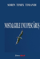 Nostalgiile unui pescăruș: The nostalgia of a seagull (POEME DE LA MALUL MĂRII SORIN TIMIX TIMANDI) B09TMVTYYZ Book Cover