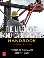 The Lineman's and Cableman's Handbook, Fourteenth Edition 1264268181 Book Cover