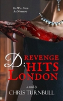 D: Revenge Hits London 197595002X Book Cover