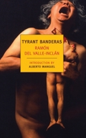 Tirano Banderas 1590174984 Book Cover