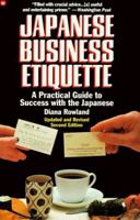 Japanese Business Etiquette: A Practical Guide to Success With the Japanese 0446395188 Book Cover