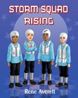 Storm Squad Rising 1942622104 Book Cover
