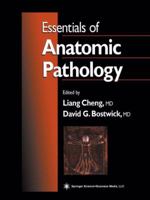 Essentials of Anatomic Pathology 1588294617 Book Cover