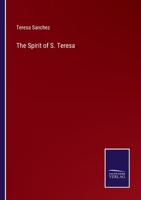 The Spirit of S. Teresa 3752557842 Book Cover