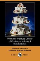 Woman's Institute Library of Cookery: Salads and Sandwiches, Cold and Frozen Desserts, Cakes, Cookies, and Puddings, Pastries and Pies 1375014439 Book Cover