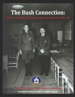 The Bush Connection B0B93YXNSM Book Cover